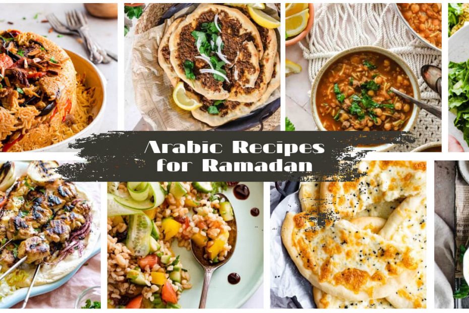 Best 20 Arabic Recipes for Ramadan